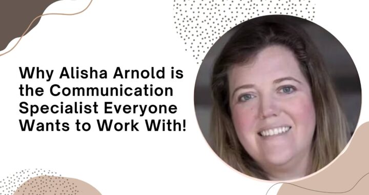 Why Minnesota’s Alisha Arnold is the Communication Specialist Everyone Wants to Work With